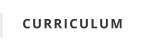 CURRICULUM