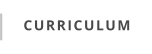 CURRICULUM